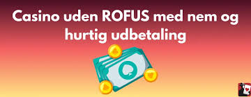 Danske Casinoer Uden ROFUS – Spil Efter Din Egen Regel Danske Casinoer Uden ROFUS – Spil Efter Din Egen Regel