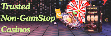 Exploring Casinos That Are Not on Gamstop A Guide to UK Non-Gamstop Casinos